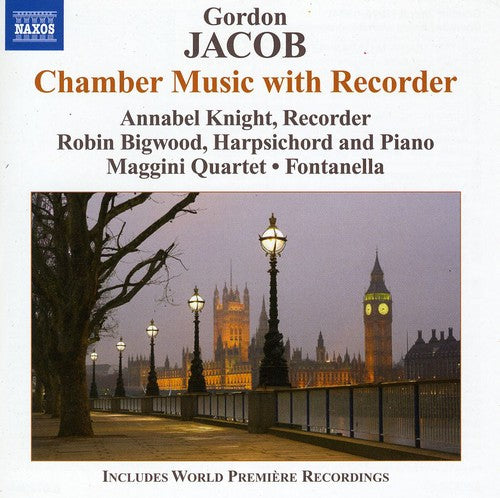 Jacob/ Knight/ Bigwood/ Maggini String Quartet - Chamber Music with Recorder