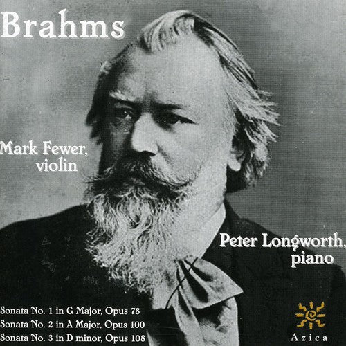 Brahms/ Fewer/ Longworth - Sonatas for Violin & Piano