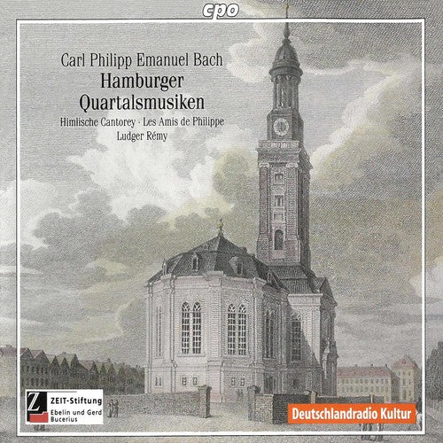 C.P.E. Bach/ Remy/ Himlische Cantorey - Hamburger Quartalsmusiken
