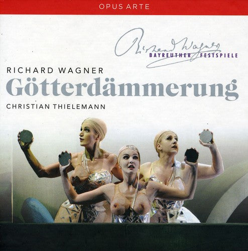 Wagner/ Gould/ Thielemann/ Bay - Gotterdammerung