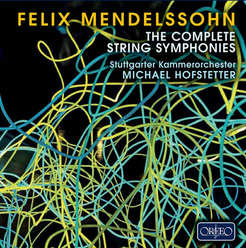 Mendelssohn/ Stuttgarter Kammerorchester - Complete String Symphonies