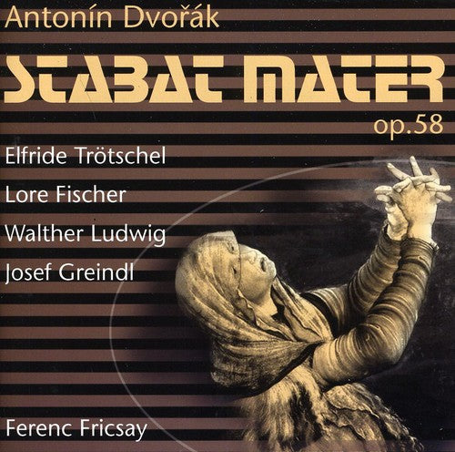 Dvorak/ Trotschel/ Fischer/ Ludwig/ Greindl - Stabat Mater