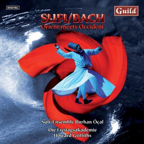 Sufi/ Bach - Orient Meets Occident/ Various - Sufi/Bach - Orient Meets Occident / Various