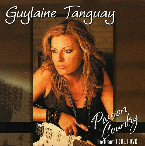 Guylaine Tanguay - Passion Country