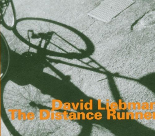 David Liebman - Distance Runner