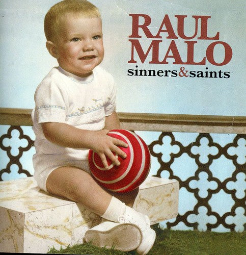 Raul Malo - Sinners and Saints