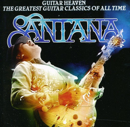 Santana - Guitar Heaven: Greatest Guitar Classics Of All Time