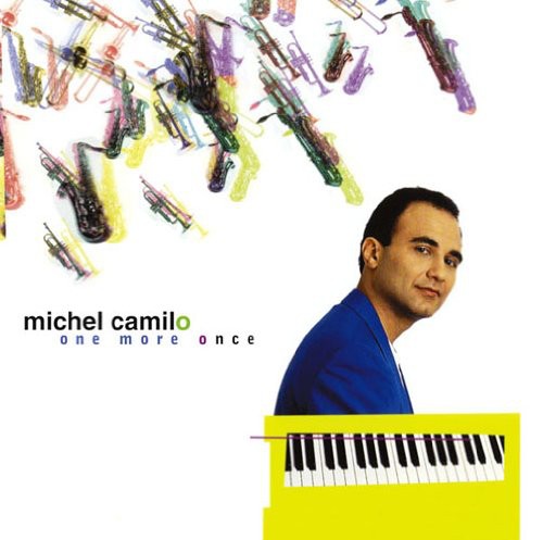 Michel Camilo - One More Once