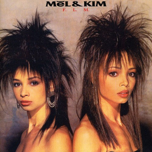 Mel & Kim - FLM
