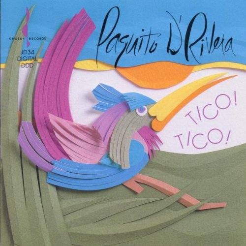 Paquito D'Rivera - Tico Tico