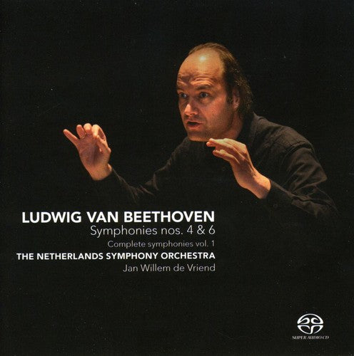 Beethoven/ De Vriend/ Netherlands So - Symphonies 4 & 6