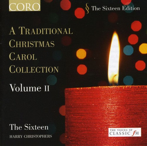 Sixteen/ Quinney/ Christophers - Traditional Christmas Carol Collection 2