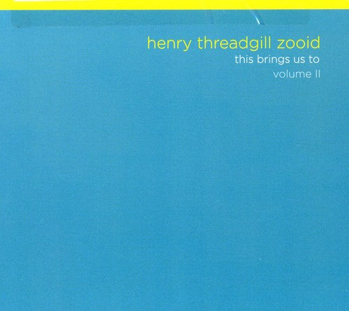 Henry Threadgill - This Brings Us to 2