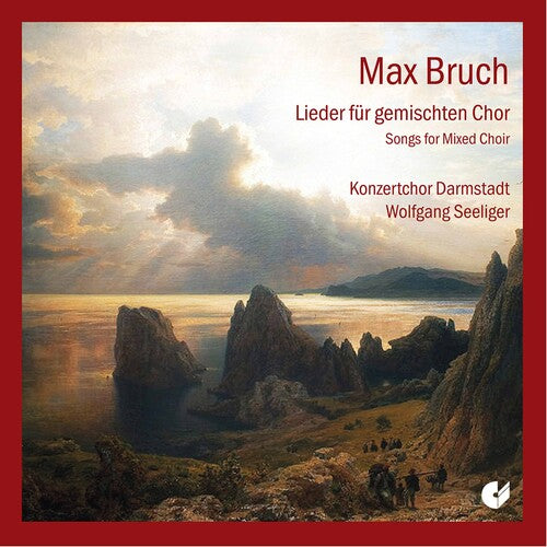 Bruch/ Seeliger/ Darmstadt Concert Choir - Songs for Mixed Choir