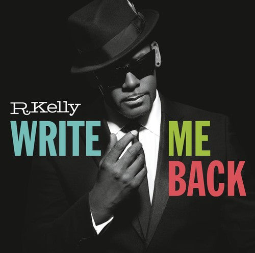 R Kelly - Write Me Back