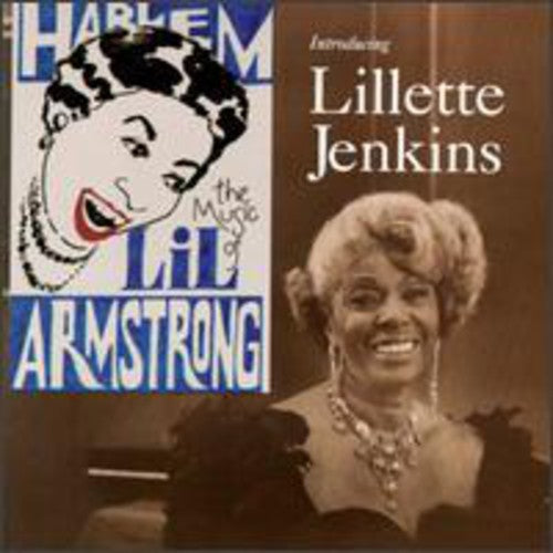 Lilette Jenkins - Music of Lil Hardin Armstrong