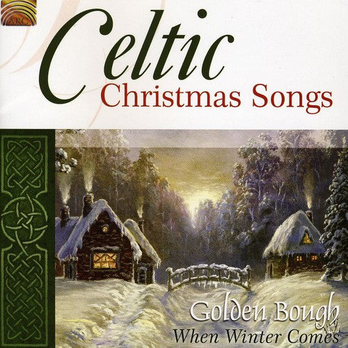 Golden Bough - Celtic Christmas Songs
