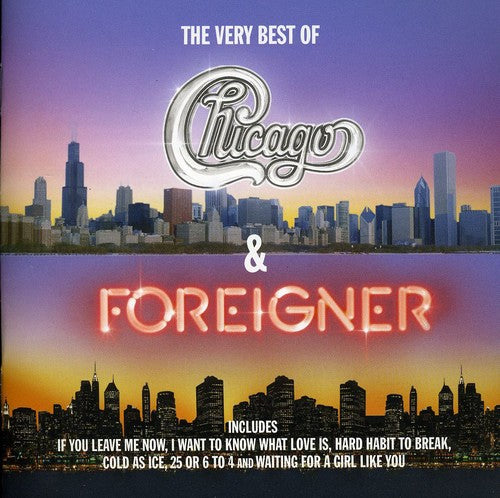 Chicago/ Foreigner - Very Best of Chicago & Foreigner