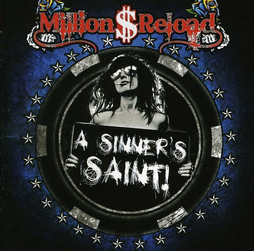 Million $ Reload - Sinner's Saint