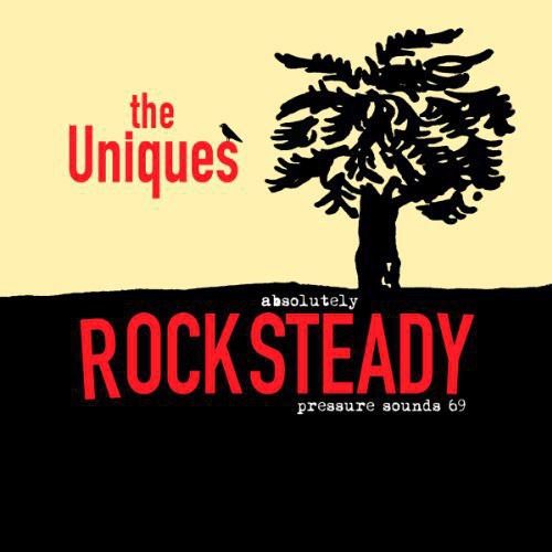 Uniques - Absolutley Rocksteady