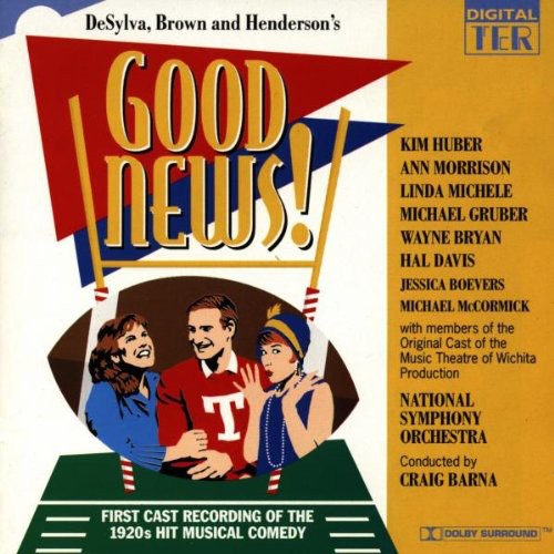 Desylva/ Brown/ Henderson - Good News! (First Cast Recording)