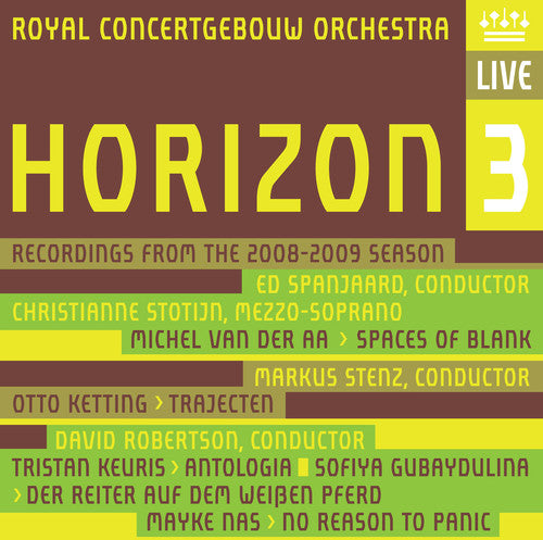 Stotijn/ Cgb/ Spanjaard/ Stenz/ Robertson - Horizon 3: Recordings from the 2008-2009 Season
