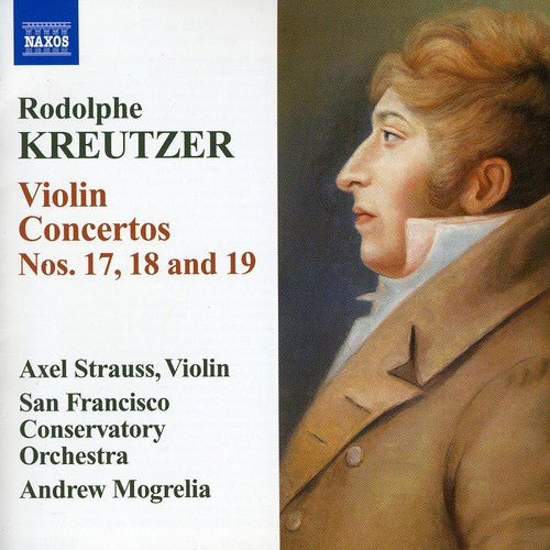 Kreutzer/ Strauss/ Sfcmo/ Mogrelia - Violin Concertos 17 18 & 19