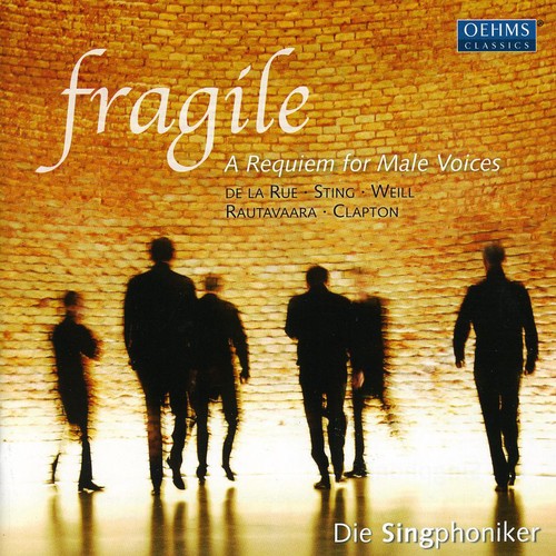 De La Rue/ Sting/ Clapton/ Weill/ Singphoniker - Fragile