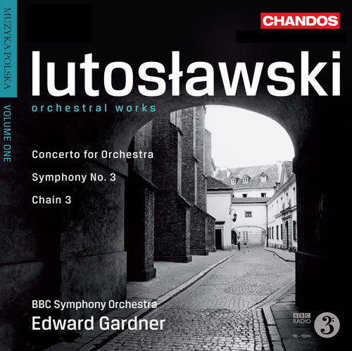 Edward Gardner - Orch Works 1: Cto for Orchestra / Sym 3 / Chain 3