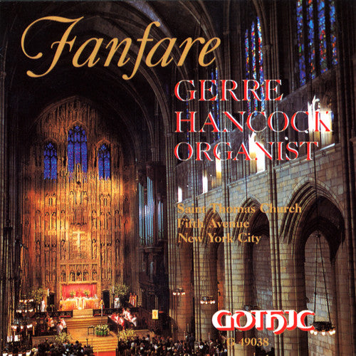 Gerre Hancock - Organ Recital