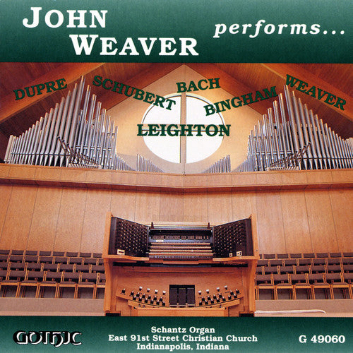 John Weaver - Organ Recital