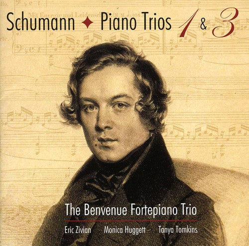 Schumann/ Benvenue Fortepiano Trio - Piano Trios 1 & 3