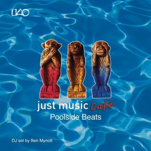Just Music Cafe 3: Poolside Beats/ Var - Just Music Cafe Vol. 3: Poolside Beats (Various Artists)
