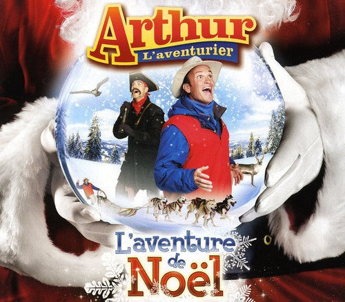 Arthur L'Aventurier - Aventure de Noel