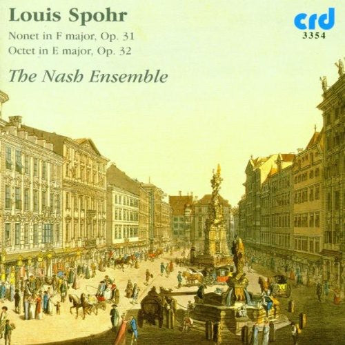 Spohr/ Nash Ensemble - Nonet in F Major Op 31 / Octet in E Major Op 32