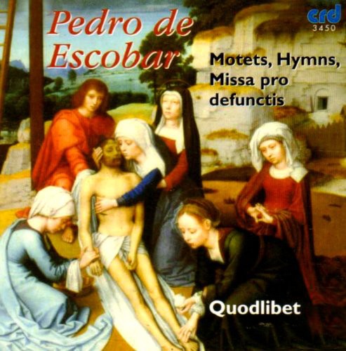 Escobar/ Quodlibet - Masses & Motets