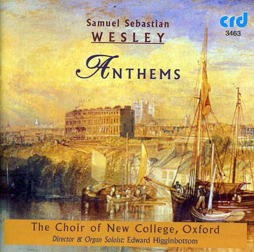 Wesley/ Choir of New College Oxford - Ascribe Unto the Lord