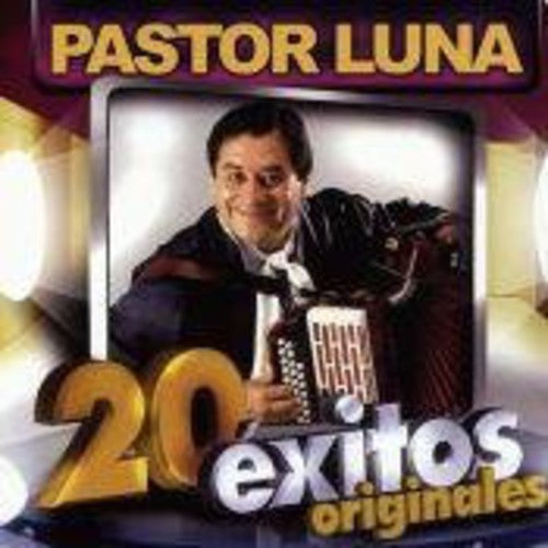 Pastor Luna - 20 Exitos Originales