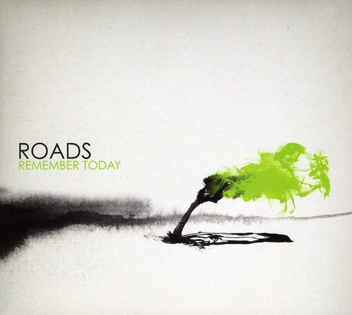 Roads - Remember Today