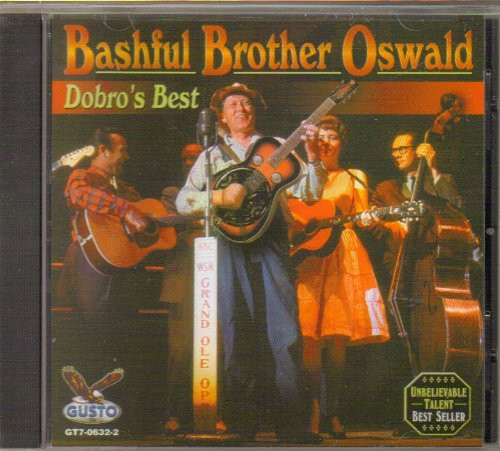 Oswald Bashful Brot - Dobro's Best