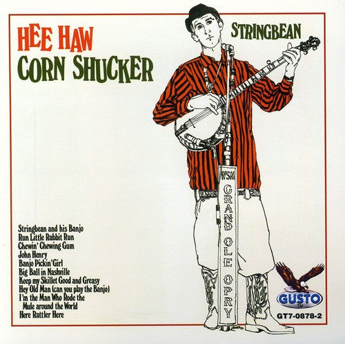 Stringbean - Hee Haw Corn Shucker