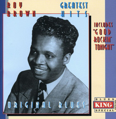 Roy Brown - Greatest Hits