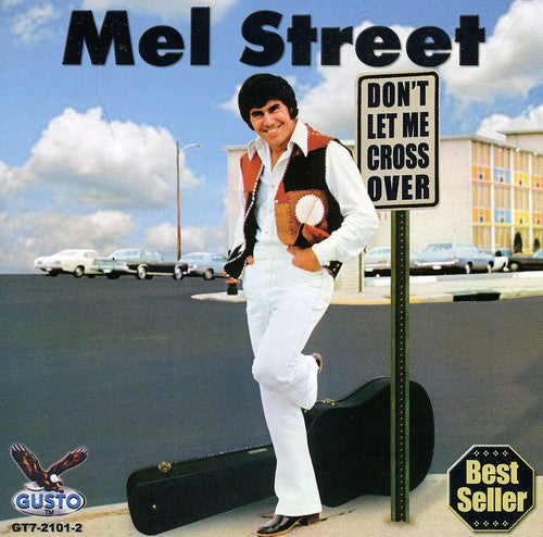 Mel Street - Dont Let Me Cross Over