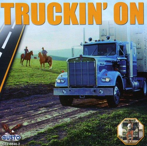 on/ Various - Truckin on / Various