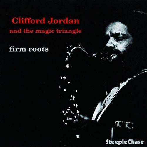 Clifford Jordan - Firm Roots