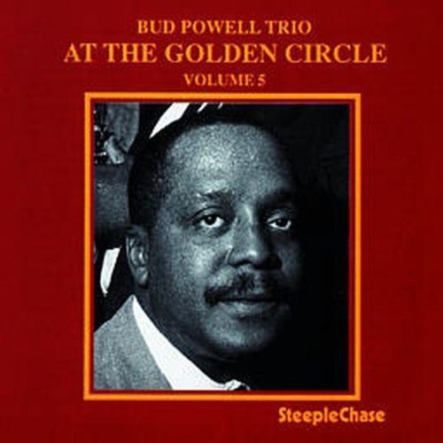 Bud Powell - At the Golden Circle 5