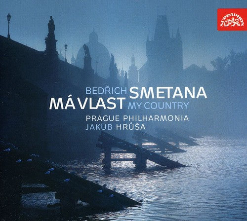 Bedrich Smetana / Prague Philharmonia/ Hrusa - Bedrich Smetana Ma'vlast My Country