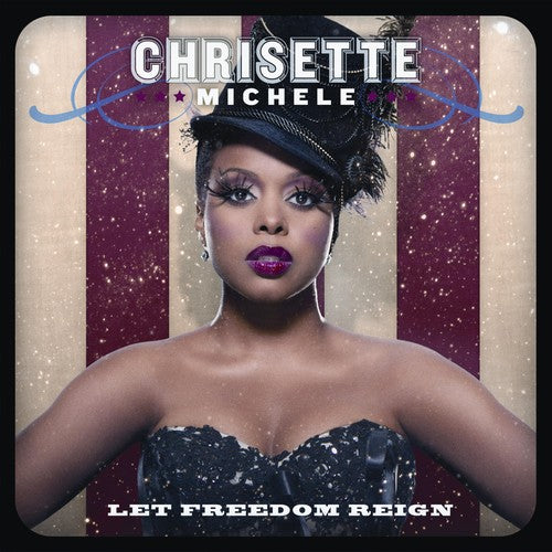 Chrisette Michele - Let Freedom Reign