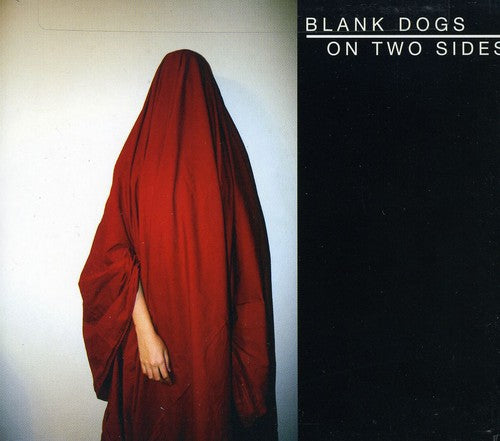 Blank Dogs - On Two Sides