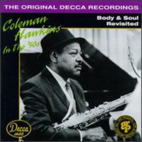 Coleman Hawkins - Body & Soul Revisited